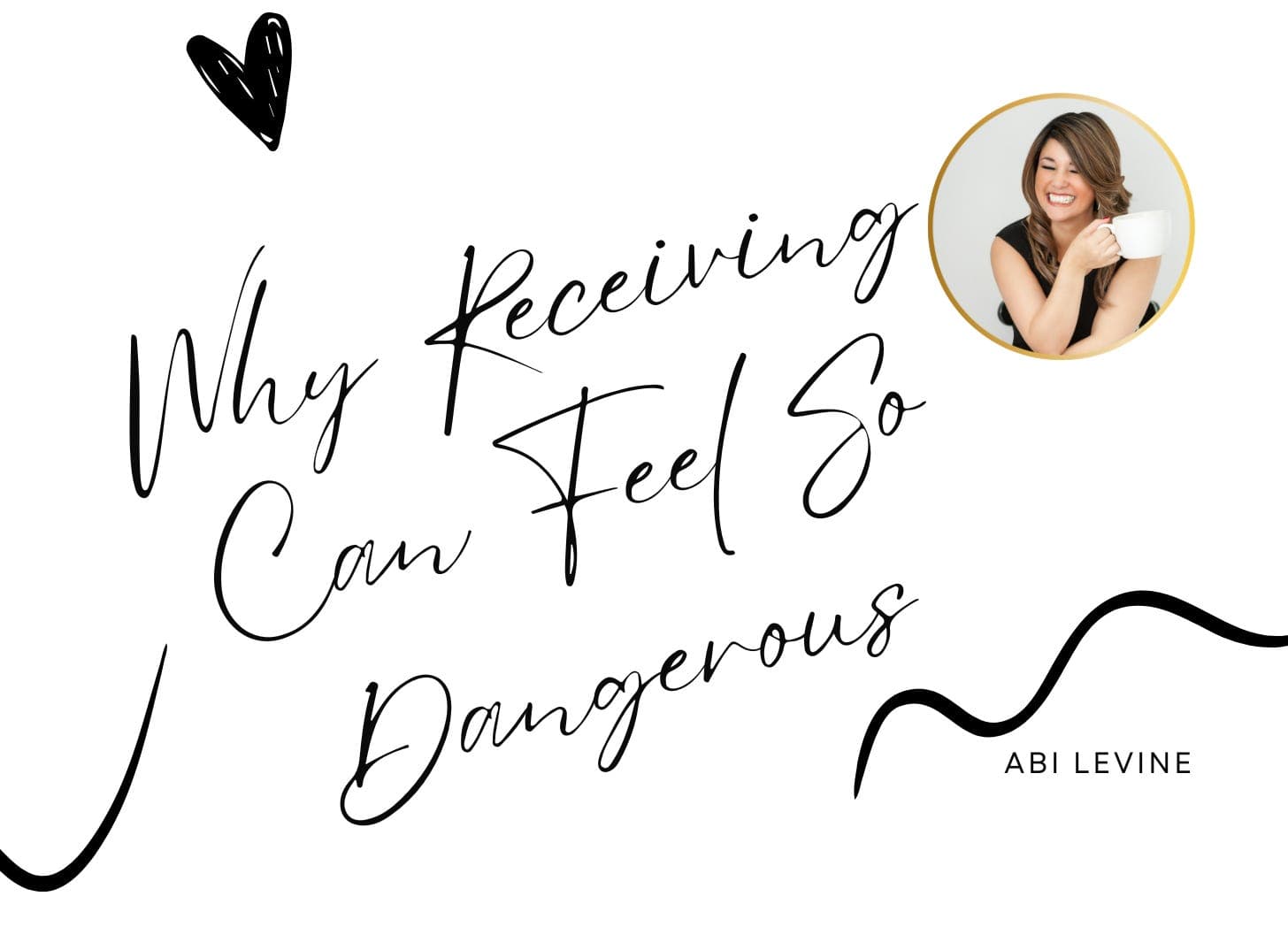 Why Receiving Can Feel So Dangerous