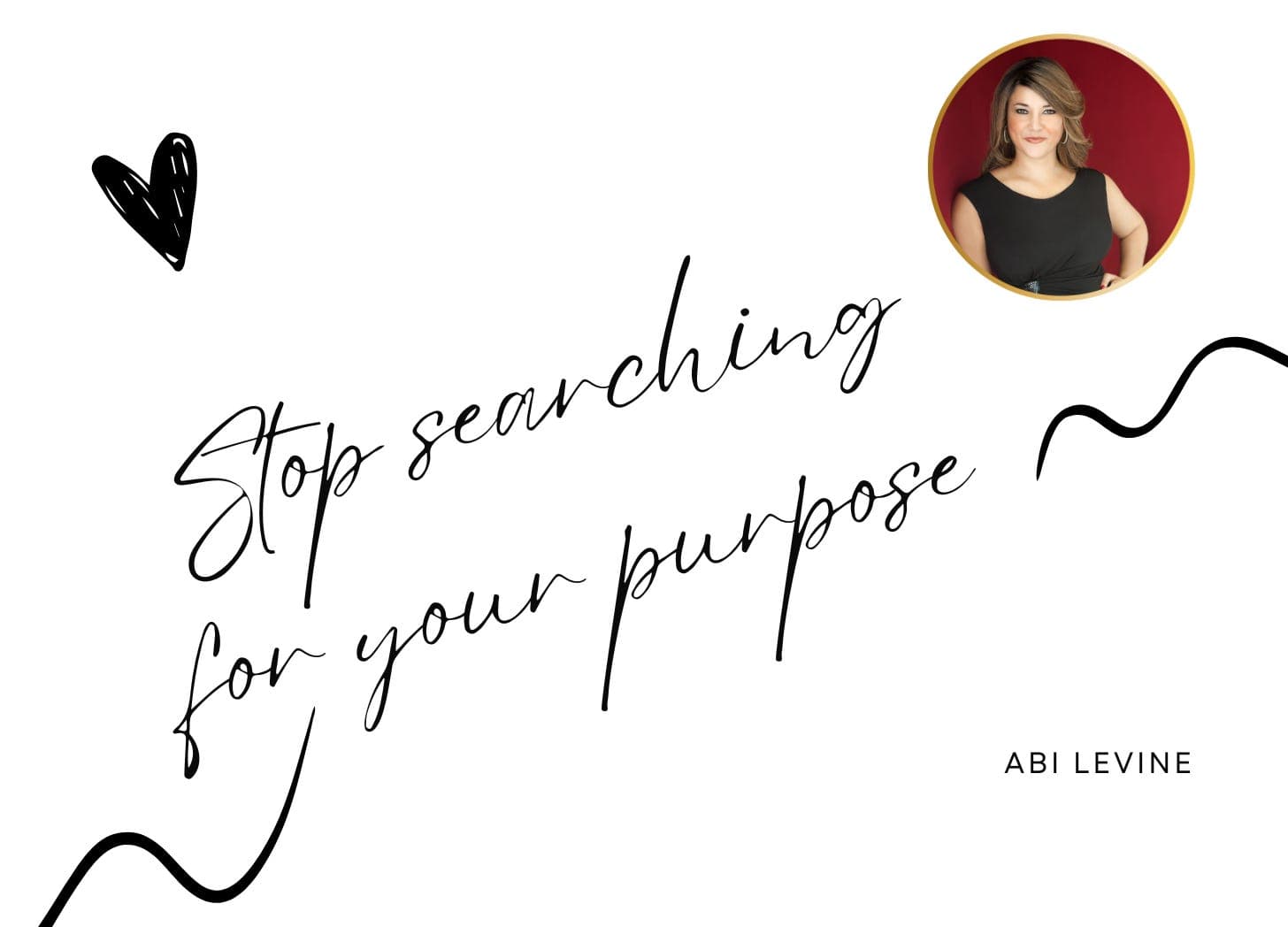 Stop Searching for Your Purpose