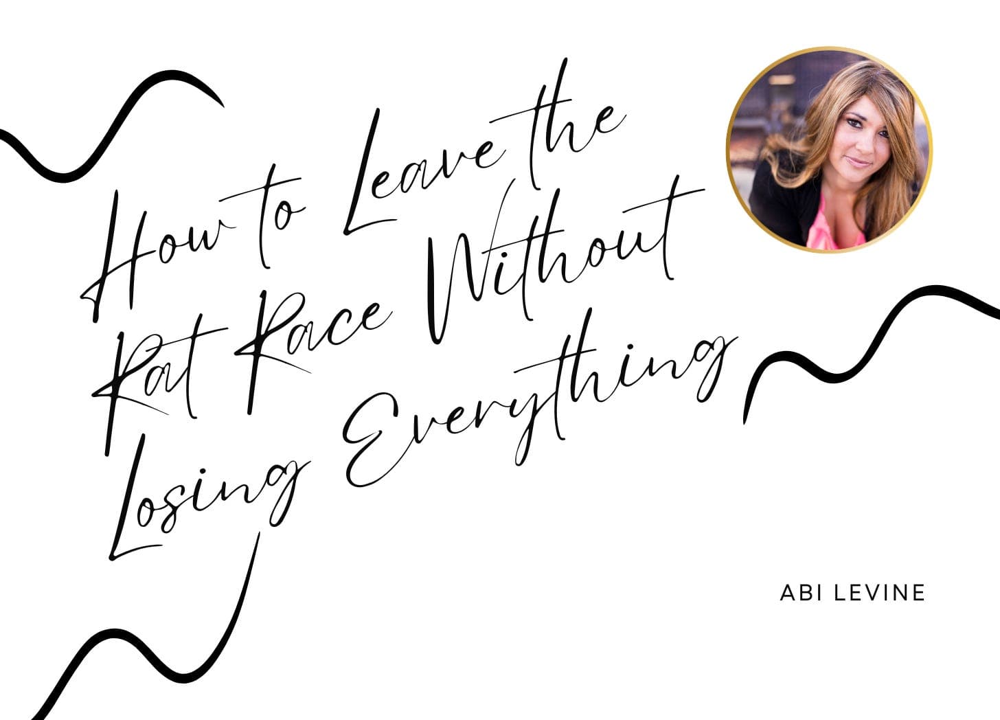 How to Leave the Rat Race Without Losing Everything