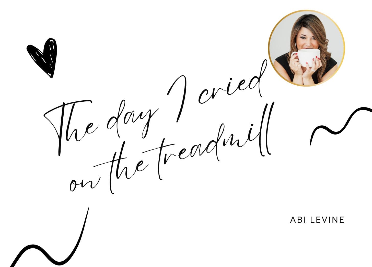 The Day I Cried on the Treadmill