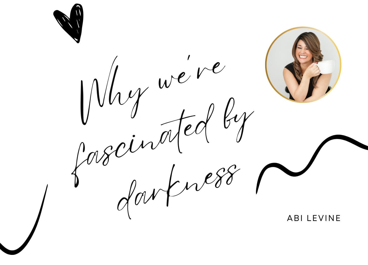 Why We're Fascinated by Darkness